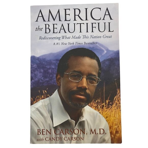 America the Beautiful: Rediscovering What - Hardcover, Ben Carson MD - Picture 1 of 2
